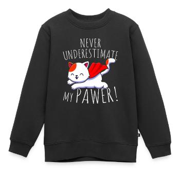 Katzen Never Underestimate My Pawer Wortspiel Cat - Kinder Premium Organic Sweatshirt - Schwarz - Vorne - AI Model Kid Female (0cm)