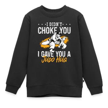 Judo I Didn't Choke You Fighter Karate Training - Kids Premium Organic Sweatshirt - black - Front - AI Model Kid Female (0cm)