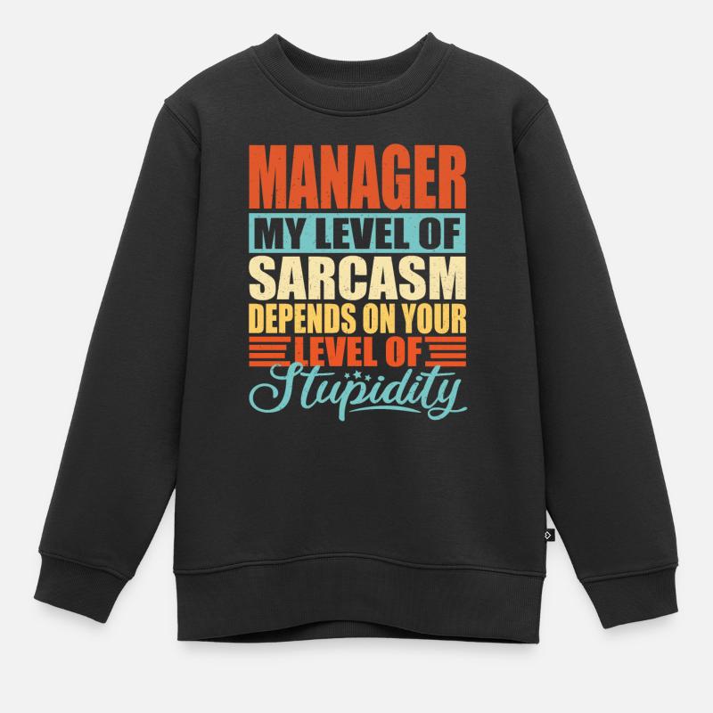 Manager sarkasmus Lustiger Manager - Kinder Premium Organic Sweatshirt - Schwarz