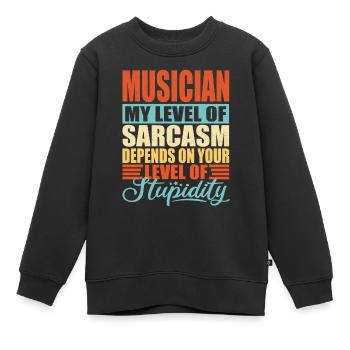 Sarcasme musicien Drôle musicien - Sweat Premium enfant bio - noir - Devant - AI Model Kid Female (0cm)