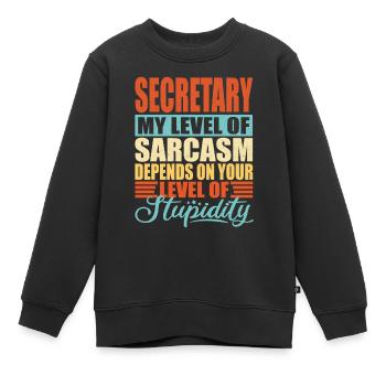Secrétaire sarcasme Drôle de secrétaire - Sweat Premium enfant bio - noir - Devant - AI Model Kid Female (0cm)
