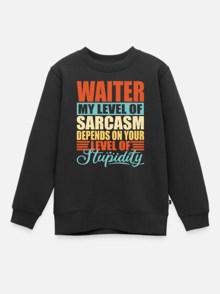 Kellner Spruch Kellner Geschenk - Kinder Premium Organic Sweatshirt - Schwarz