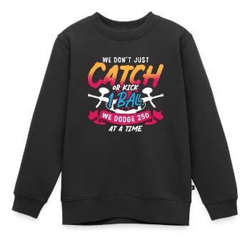 Paintball We Don't Catch We Paint Gun Sport Player - Kinder Premium Organic Sweatshirt - Schwarz - Vorne - AI Model Kid Female (0cm)