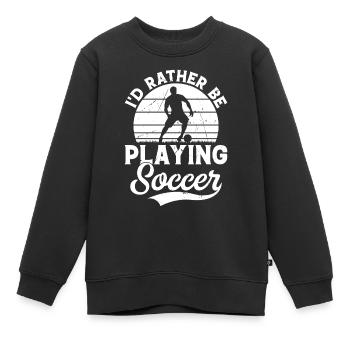 Soccer - Je préfère jouer au soccer - Sweat Premium enfant bio - noir - Devant - AI Model Kid Female (0cm)