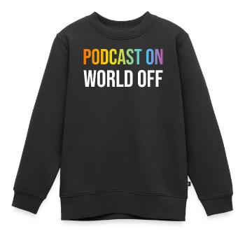 Podcast Lover - Podcast On World Off - Podcast Pod - Kinder Premium Organic Sweatshirt - Schwarz - Vorne - AI Model Kid Female (0cm)