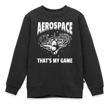 Aerospace That's My Game - Aerospace Space Ship - Kids Premium Organic Sweatshirt - black - Front - AI Model Kid Female (0cm)