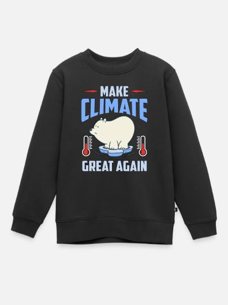 Global Warming Make Climate Great Again Awareness - Premium børne sweatshirt økologisk - sort