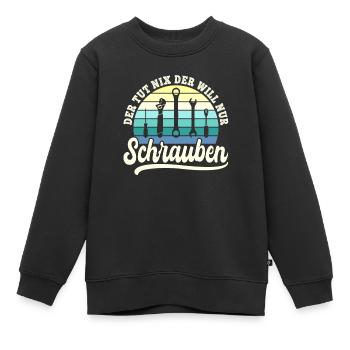 Der will nur Schrauben Kfz-Mechaniker Schrauber - Kinder Premium Organic Sweatshirt - Schwarz - Vorne - AI Model Kid Female (0cm)