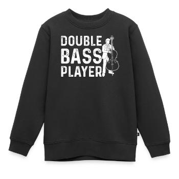Double Bass Player - Double Bass Player Double Bas - Kinder Premium Organic Sweatshirt - Schwarz - Vorne - AI Model Kid Female (0cm)