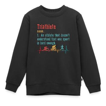 Triathlon Triathlete An Athlete That Competition - Kids Premium Organic Sweatshirt - black - Front - AI Model Kid Female (0cm)