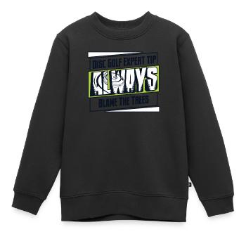 Disc Golf Expert Tip Always Blame The Trees - Kinder Premium Organic Sweatshirt - Schwarz - Vorne - AI Model Kid Female (0cm)