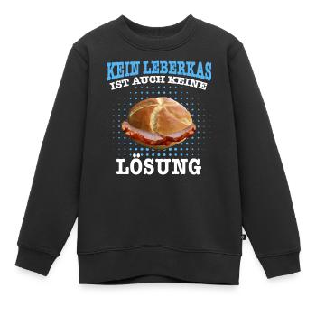Leberkäs Bayern Leberkas Semmel Fleischkäse - Kinder Premium Organic Sweatshirt - Schwarz - Vorne - AI Model Kid Female (0cm)