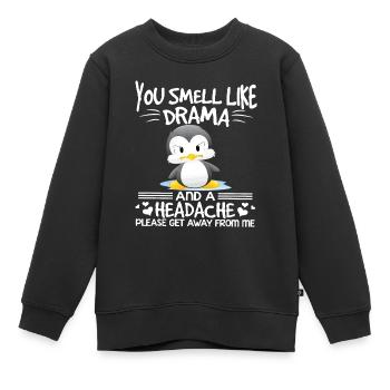 Vous sentez le drame et le mal de tête - Sweat Premium enfant bio - noir - Devant - AI Model Kid Female (0cm)