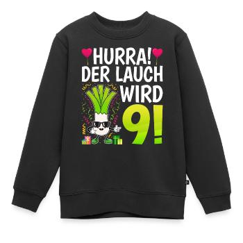 Hurra der Lauch wird 9 - Kinder Premium Organic Sweatshirt - Schwarz - Vorne - AI Model Kid Female (0cm)