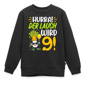 Hurra der Lauch wird 9 Geburtstag - Kinder Premium Organic Sweatshirt - Schwarz - Vorne - AI Model Kid Female (0cm)