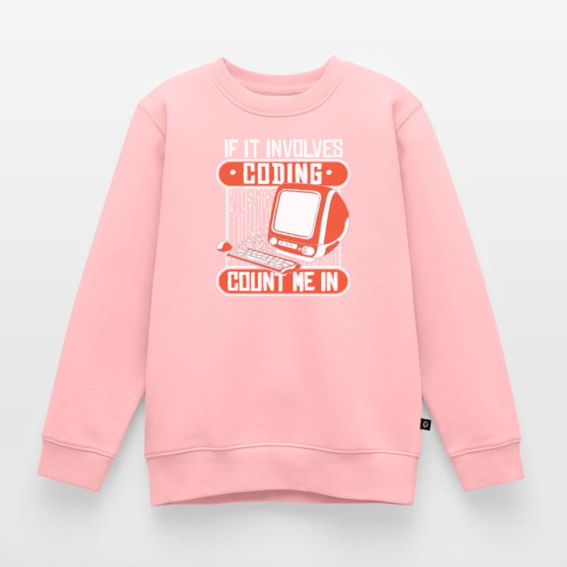 Si cela implique de coder, comptez-moi dans le développeur Sweat Premium enfant bio