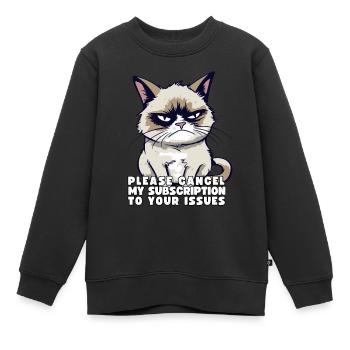 Grump Please Cancel My Subscription To Your Issues - Kids Premium Organic Sweatshirt - black - Front - AI Model Kid Female (0cm)