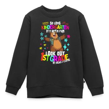 Bär Tschüss Kindergarten: Einschulung 1. Klasse - Kinder Premium Organic Sweatshirt - Schwarz - Vorne - AI Model Kid Female (0cm)