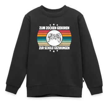 Zum Zocken Geboren Controller Zocker Gaming Gamer - Kinder Premium Organic Sweatshirt - Schwarz - Vorne - AI Model Kid Female (0cm)