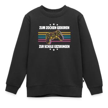 Zum Zocken Geboren Controller Zocker Gaming Gamer - Kinder Premium Organic Sweatshirt - Schwarz - Vorne - AI Model Kid Female (0cm)