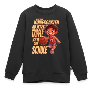 Bye Bye Kindergarten - Grundschule Kids Basketball - Kinder Premium Organic Sweatshirt - Schwarz - Vorne - AI Model Kid Female (0cm)