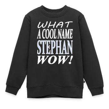 Je m’appelle Stephan, je suis Stephan Gift Idea - Sweat Premium enfant bio - noir - Devant - AI Model Kid Female (0cm)