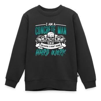 Finisher de béton Je suis un homme de béton Maçon de ciment - Sweat Premium enfant bio - noir - Devant - AI Model Kid Female (0cm)