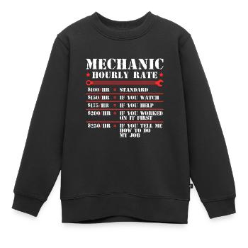 Mechaniker Stundensatz Lustiges Auto Motorrad Arbeit - Kinder Premium Organic Sweatshirt - Schwarz - Vorne - AI Model Kid Female (0cm)