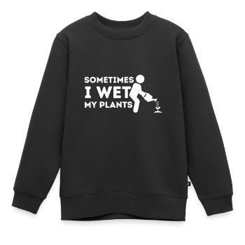 Manchmal mache ich meine Pflanzen nass - Gärtner Gartenarbeit - Kinder Premium Organic Sweatshirt - Schwarz - Vorne - AI Model Kid Female (0cm)