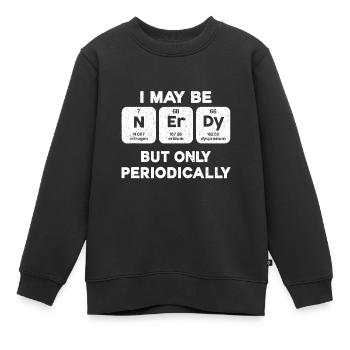 Ich bin vielleicht nerdig, aber nur gelegentlich - Kinder Premium Organic Sweatshirt - Schwarz - Vorne - AI Model Kid Female (0cm)