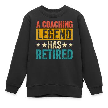 A Coaching Legend Has Retired - Kinder Premium Organic Sweatshirt - Schwarz - Vorne - AI Model Kid Female (0cm)