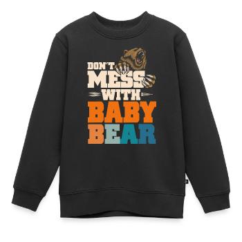 Don't Mess With Baby Bear - Kinder Premium Organic Sweatshirt - Schwarz - Vorne - AI Model Kid Female (0cm)
