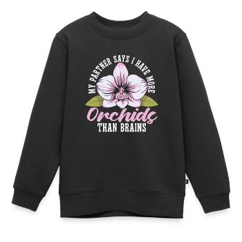 Orchidées Mon partenaire dit que j’ai plus de plantes d’orchidées - Sweat Premium enfant bio - noir - Devant - AI Model Kid Female (0cm)