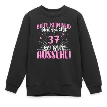 Bitte kein Neid weil ich mit 37 so gut aussehe! - Kinder Premium Organic Sweatshirt - Schwarz - Vorne - AI Model Kid Female (0cm)