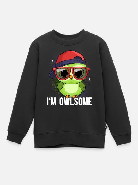 Eule Eulen I`m Owlsome - Kinder Premium Organic Sweatshirt - Schwarz