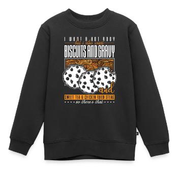 Biscuits Et Sauce Je Veux Un Amateur De Sauce Corporelle Chaude - Sweat Premium enfant bio - noir - Devant - AI Model Kid Female (0cm)