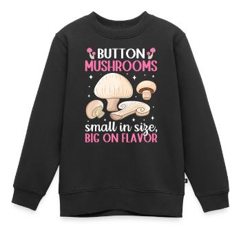 Champignons- Mushrooms- Pilze Geschenkidee - Kinder Premium Organic Sweatshirt - Schwarz - Vorne - AI Model Kid Female (0cm)