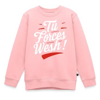 Tu forces wesh! - Sweat Premium enfant bio - rose - Devant - AI Model Kid Female (0cm)