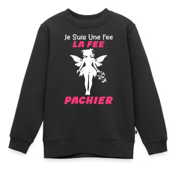 Je Suis Une Fee La Fee Pachier - Humour Cadeau - Sweat Premium enfant bio - noir - Devant - AI Model Kid Female (0cm)