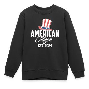 Citoyen américain Est 2024 Drapeau américain naturalisé - Sweat Premium enfant bio - noir - Devant - AI Model Kid Female (0cm)