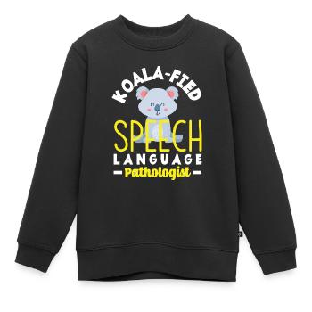 Speech therapist, speech therapist, speech therapist - Kids Premium Organic Sweatshirt - black - Front - AI Model Kid Female (0cm)