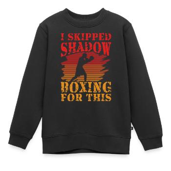 Ich habe dafür Shadow Boxing übersprungen - Kinder Premium Organic Sweatshirt - Schwarz - Vorne - AI Model Kid Female (0cm)