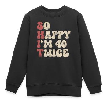80e anniversaire dicton drôle - Sweat Premium enfant bio - noir - Devant - AI Model Kid Female (0cm)