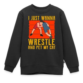 I just wanna Wrestle and pet my Cat - Kids Premium Organic Sweatshirt - black - Front - AI Model Kid Female (0cm)