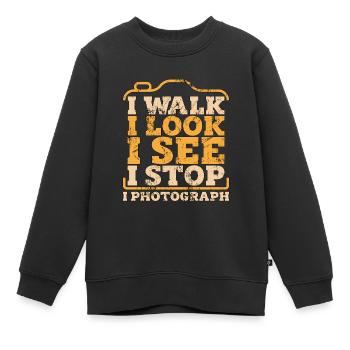 Photographe Je marche Je regarde Je vois Je m’arrête Photographier - Sweat Premium enfant bio - noir - Devant - AI Model Kid Female (0cm)