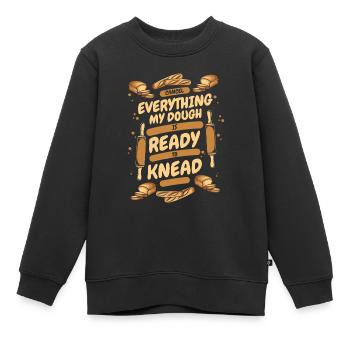 Mein Teig ist bereit, Brotteigliebhaber zu kneten - Kinder Premium Organic Sweatshirt - Schwarz - Vorne - AI Model Kid Female (0cm)