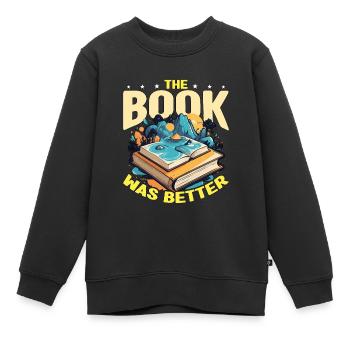 Book Editor The Book Was Better English Teacher - Kinder Premium Organic Sweatshirt - Schwarz - Vorne - AI Model Kid Female (0cm)