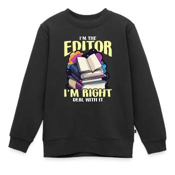 Éditeur de livres Je suis l’éditeur Je suis le journaliste de droite - Sweat Premium enfant bio - noir - Devant - AI Model Kid Female (0cm)