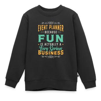Coordinateur d’événements Planificateur d’événements Parce que Planification - Sweat Premium enfant bio - noir - Devant - AI Model Kid Female (0cm)