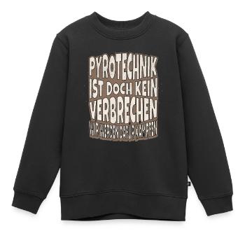 Pyrotechnik ist doch kein Verbrechen - Meme Spruch - Kinder Premium Organic Sweatshirt - Schwarz - Vorne - AI Model Kid Female (0cm)